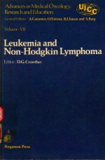 ADVANCES IN MEDICAL ONCOLOGY RESEARCH AND EDUCATION VOLUME VII LEUKEMIA AND NON-HODKIN LYMPHOMA