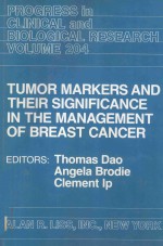 TUMOR MARKERS AND THEIR SIGNIFICANCE IN THE MANAGEMENT OF BREAST CANCER