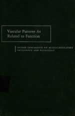 VASCULAR PATTERNS AS RELATED TO FUNCTION