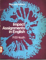 IMPACT ASSIGNMENTS IN ENGLISH  SECOND EDITION