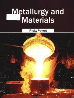 metallurgy and materials