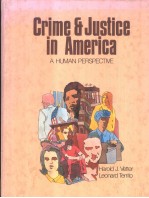 CRIME AND JUSTICE IN AMERICA:A HUMAN PERSPECTIVE