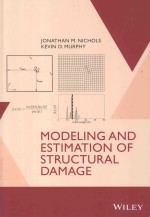 MODELING AND ESTIMATION OF STRUCTURAL DAMAGE