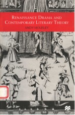 RENAISSANCE DRAMA AND CONTEMPORARY LITERATY THEORY