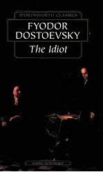 FYODOR DOSTOEVSKY THE IDIOT