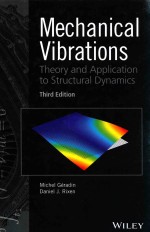 MECHANICAL VIBRATIONS THEORY AND APPLICATION TO STRUCTURAL DYNAMICS THIRD EDITION