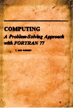 COMPUTING A PROBLEM-SOLVING APPROACH WITH FORTRAN 77