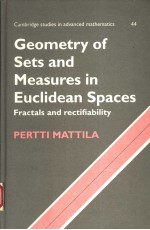 GEOMETRY OF SETS AND MEASURES IN EUCLIDEAN SPACES  FRACTALS AND RECTIFIABILITY