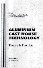 ALUMINIUM CAST HOUSE TECHNOLOGY Theory & Practice