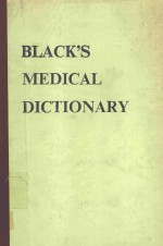 BLACK'S MEDICAL DICTIONARY