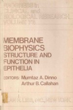 MEMBRANE BIOPHYSICS STRUCTURE AND FUNCTION IN EPITHELIA