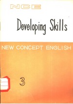 NEW CONCEPT ENGLISH NO.3 DEVELOPING SKILLS