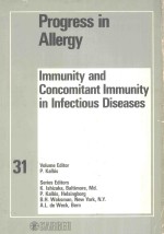 PROGRESS IN ALLERGY IMMUNITY AND CONCOMITANT IMMUNITY IN INFECTIOUS DISEASES