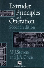 Extruder Principles and Operation Second edition