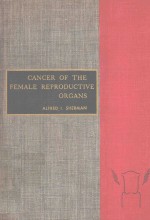 CANCER OF THE FEMALE REPRODUCTIVE ORGANS