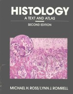 HISTOLOGY A TEXT AND ALTAS SECOND EDITION