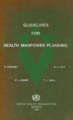 GUIDELINES FOR HEALTH MANPOWER PLANNING