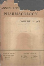 ANNUAL REVIEW OF PHARMACOLOGY VOLUME 12