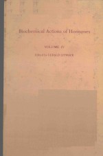 BIOCHEMICAL ACTIONS OF HORMONES VOLUME IV