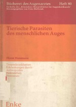 TIERISCHE PARASITEN DES MENSCHLICHEN AUGES