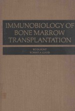 IMMUNOBIOLOGY OF BONE MARROW TRANSPLANTATION%