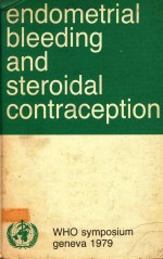 ENDOMETRIAL BLEEDING AND STEROIDAL CONTRACEPTION