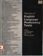 REVIEWS OF ENGLISH LANGUAGE PROFICIENCY TESTS