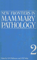 NEW FRONTIERS IN MAMMARY PATHOLOGY VOLUME 2