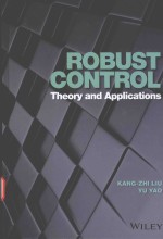 ROBUST CONTROL THEORY AND APPLICATIONS