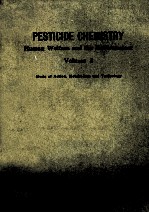 PESTICIDE CHEMISTRY:HUMAN WELFARE AND THE ENVIRONMENT VOLUME 3