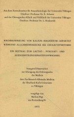 WECHSELWIRKUNG VON KALIUM MAGNESIUM ASPARTAT WAHREND ALLGEMEINNARKOSE BEI CHOLECYSTEKTOMIE