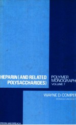 HEPARIN(AND RELATED POLYSACCHARIDES)STRUCTURAL AND FUNCTIONAL PROPERTIES