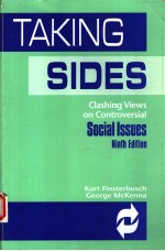 TAKING SIDES  CLASHING VIEWS ON CONTROVERSIAL SOCIAL ISSUES  NINTH EDITION