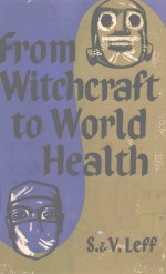 FROM WITCHCRAFT TO WORLD HEALTH