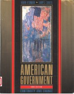 AMERICAN GOVERNMENT :CONTINUITY AND CHANGE  1999 EDITION