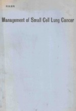 MANAGEMENT OF SMALL CELL LUNG CANCER