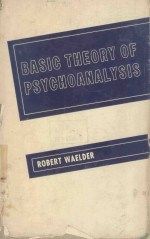 BASIC THEORY OF PSYCHOANALYSIS