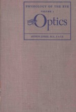 PHYSIOLOGY OF THE EYE VOLUME ONE OPTICS