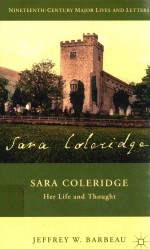 SARA COLERIDGE HER LIFE AND THOUGHT