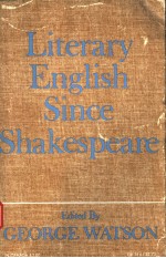 LITERARY ENGLISH SINCE SHAKESPEARE