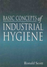 BASIC CONCEPTS OF INDUSTRIAL HYGIENE