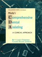 MOSBY'S COMPREHENSIVE DENTAL ASSISTING A CLINICAL APPROACH A CLINICAL APPROACH