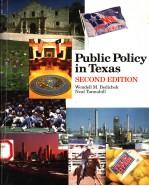 PUBLIC POLICY IN TEXAS  SECOND EDITION