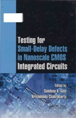 testing for small-delay defects in nanoscale cmos integrated circuits