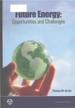 future energy opportunities and challenges