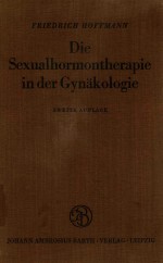 DIE SEXUALHORMONTHERAPIE IN DER GYNAKOLOGIE