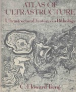 ATLAS OF ULTRASTRUCTURE