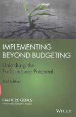 IMPLEMENTING BEYOND BUDGETING UNLOCKING THE PERFORMANCE POTENTIAL