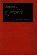 SURGERY OF THE ALIMENTARY TRACT SECOND EDITION