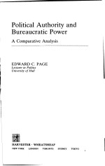 POLITICAL AUTHOUITH AND BUREAUCRATIC POWER  A COMPARATIVE ANALYSIS